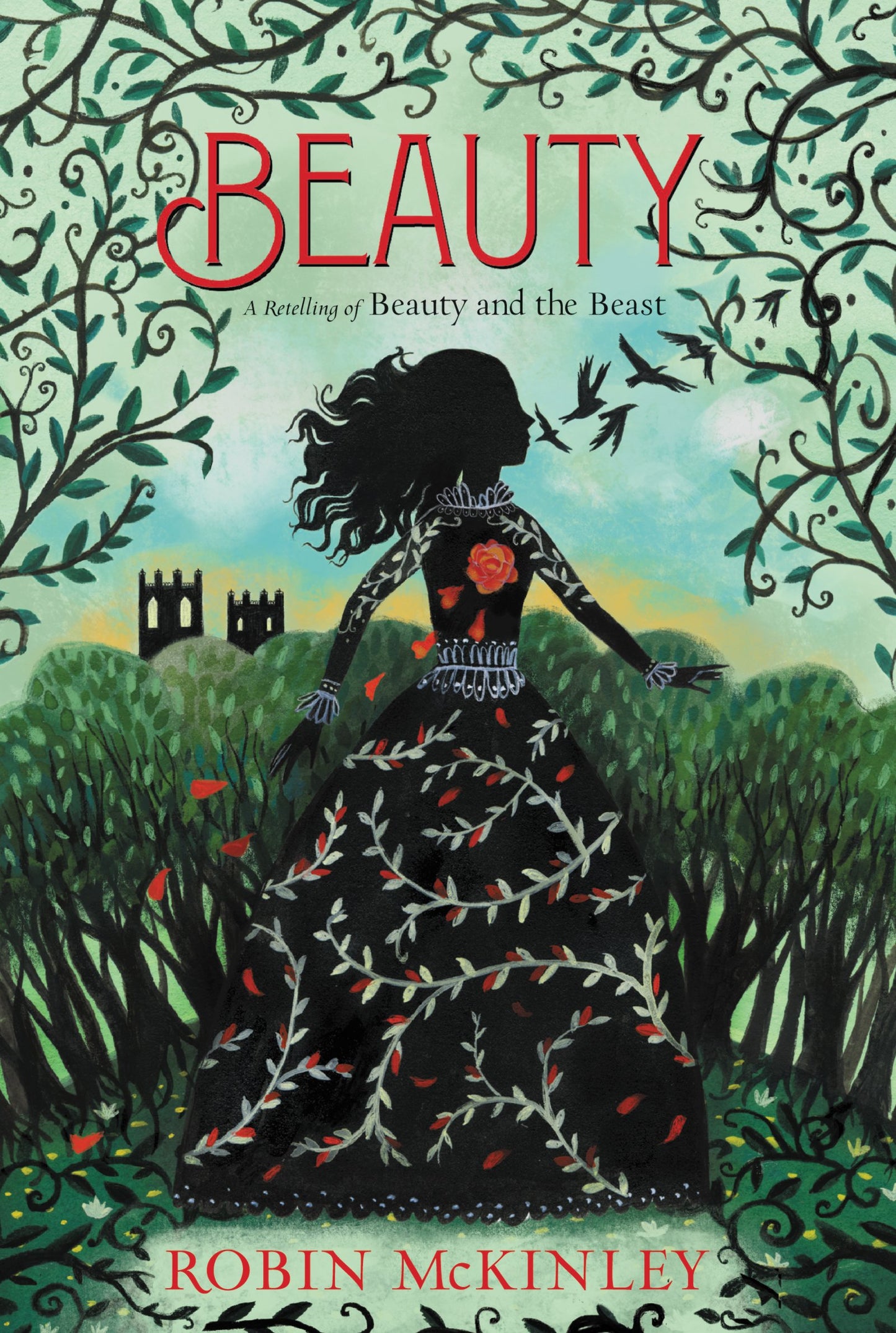Beauty: A Retelling of Beauty and the Beast – A Beloved Tale About Courage at an Enchanted Castle for Children (Ages 8-12)