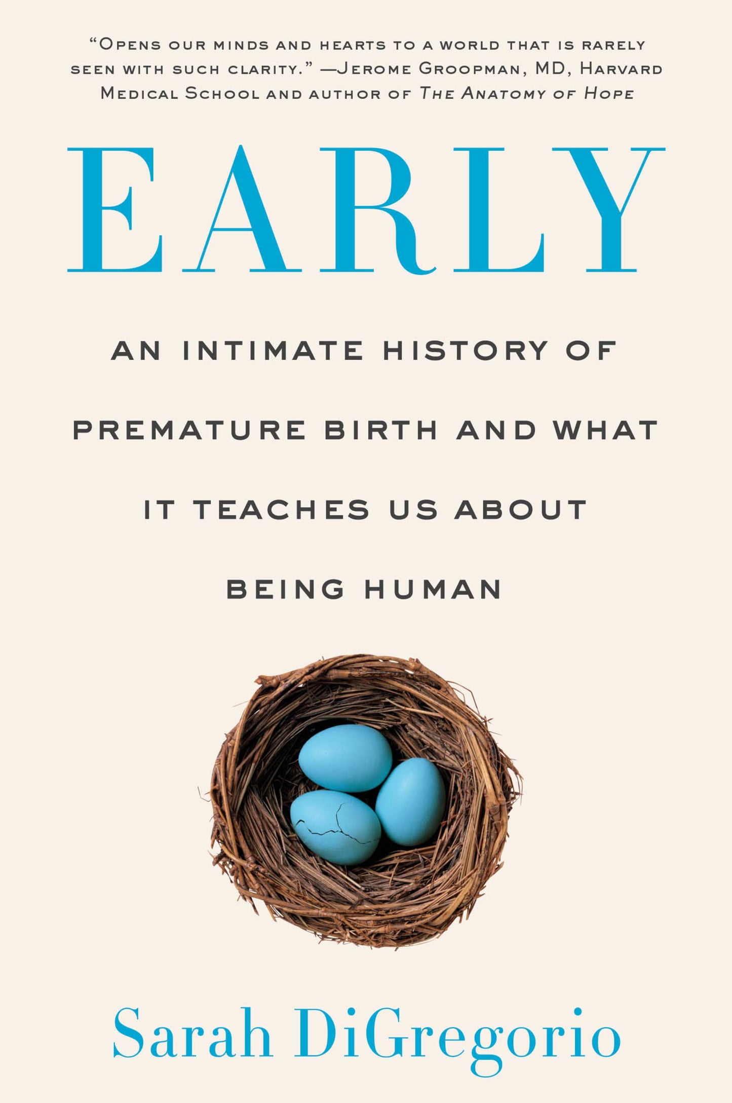 Early: An Intimate History of Premature Birth and What It Teaches Us About Being Human – Where Science and Ethics Collide in the NICU