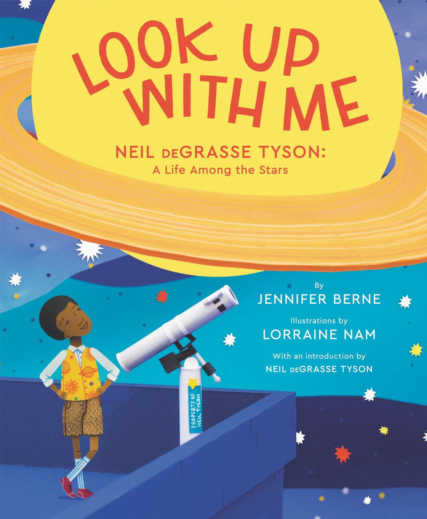Look Up with Me: Neil deGrasse Tyson: A Life Among the Stars – An African-American Picture Book About Astronomy and Discovery for Children (Ages 4-8)
