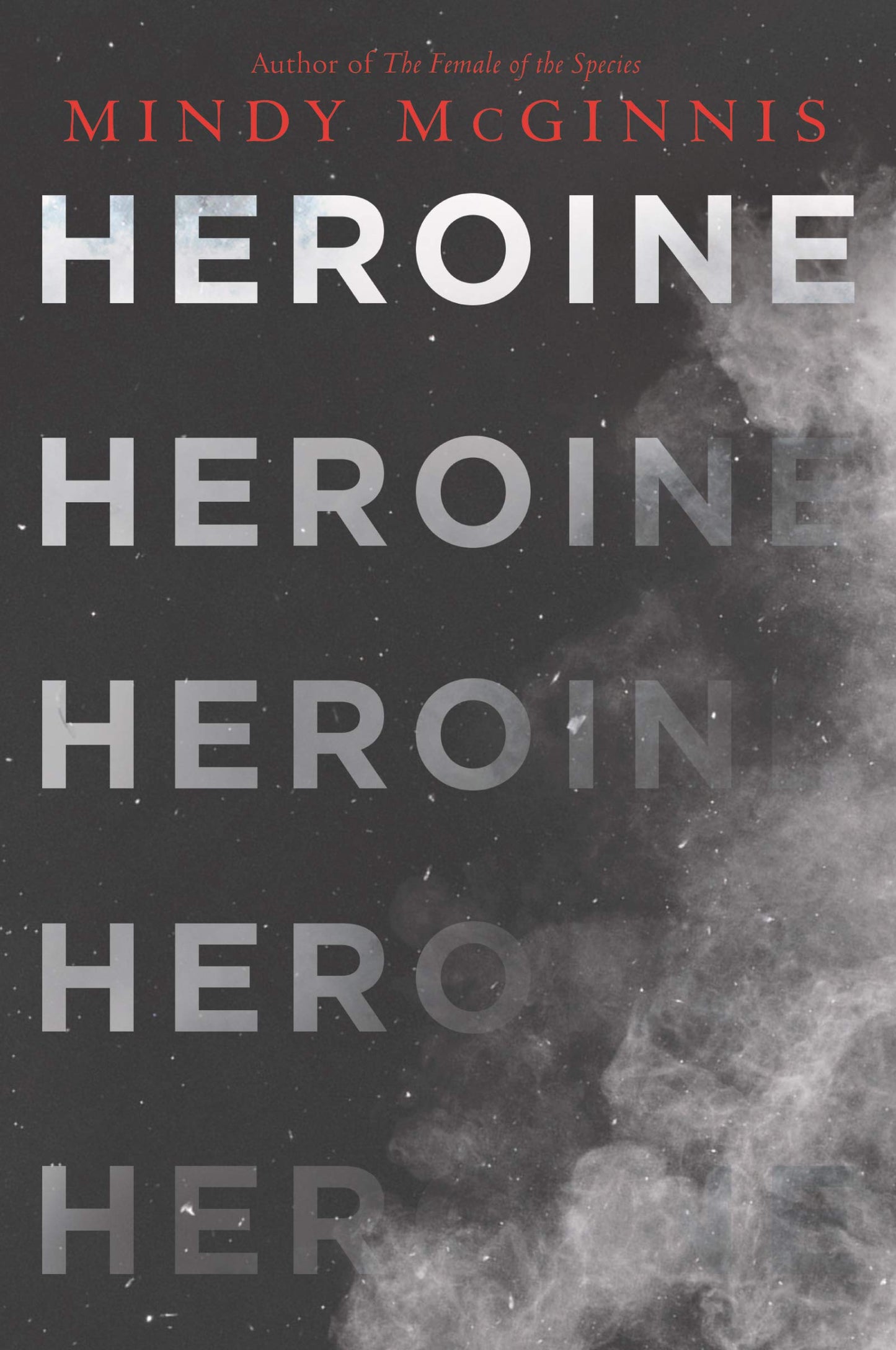 Heroine: A Visceral YA Novel About a Softball Star's Painkiller Addiction