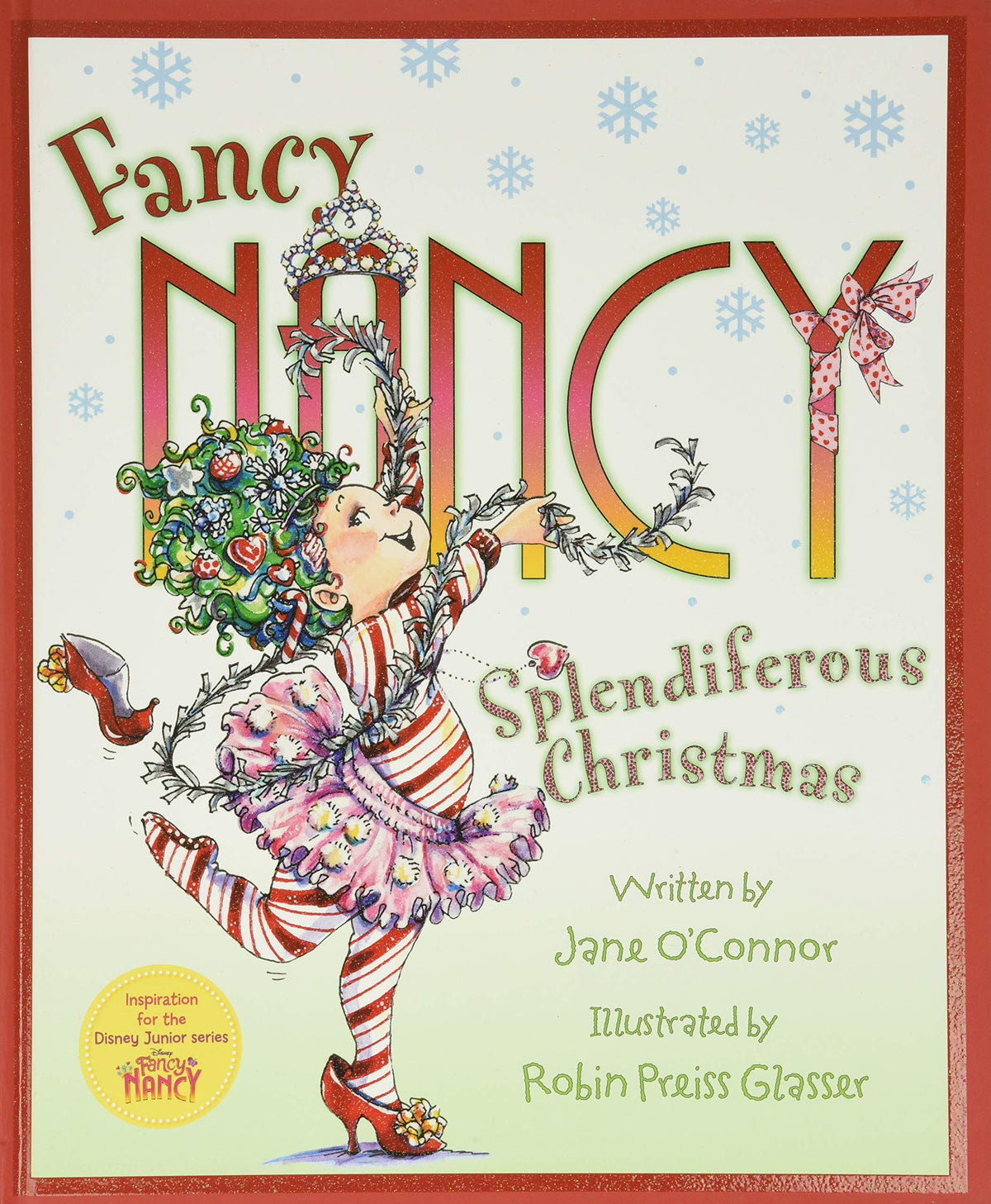 Fancy Nancy: Splendiferous Christmas: Great for Holiday and Christmas Reading or Gifting