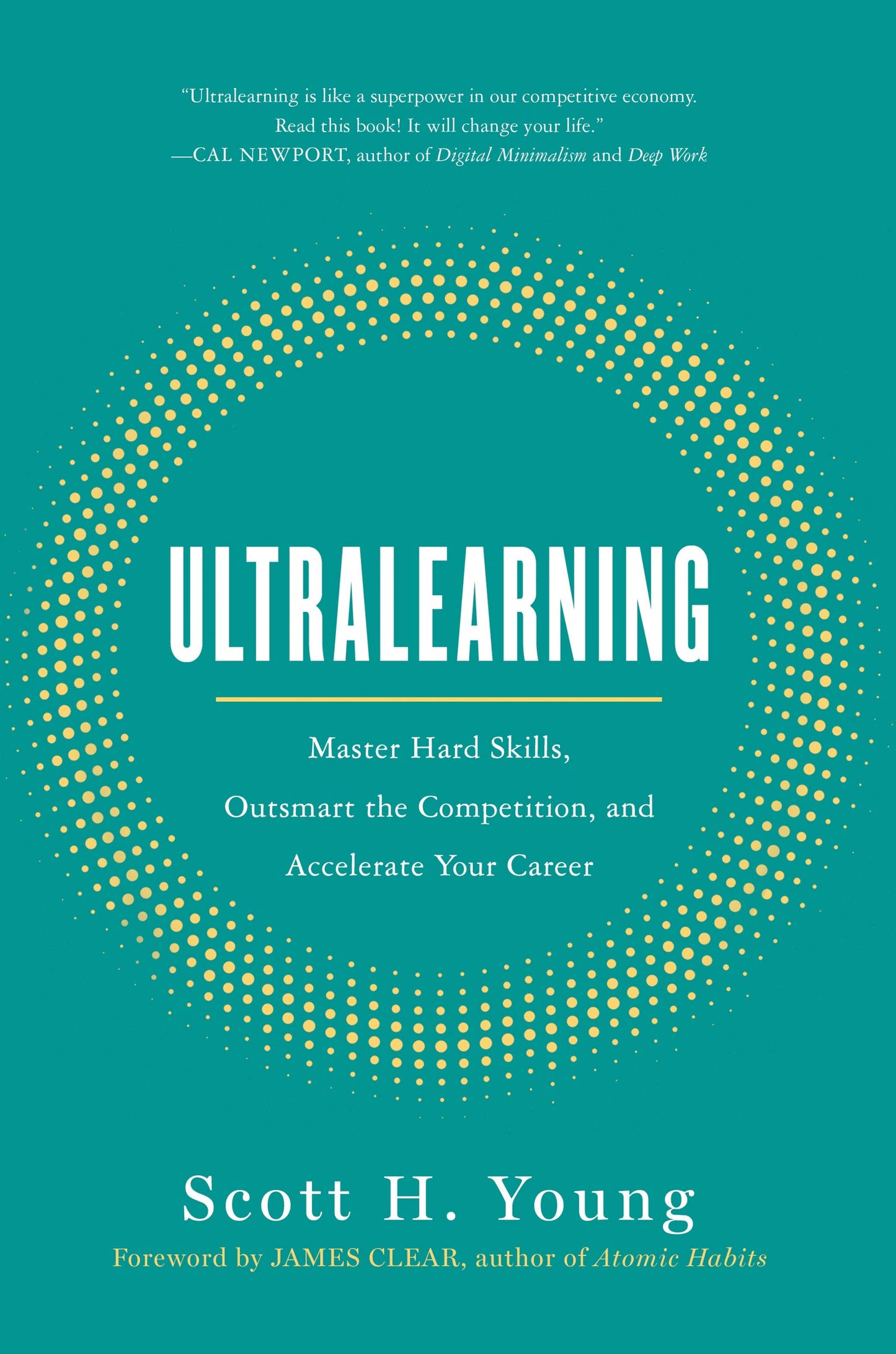 Ultralearning: The Essential Guide To Mastering Hard Skills And Future-Proofing Your Career