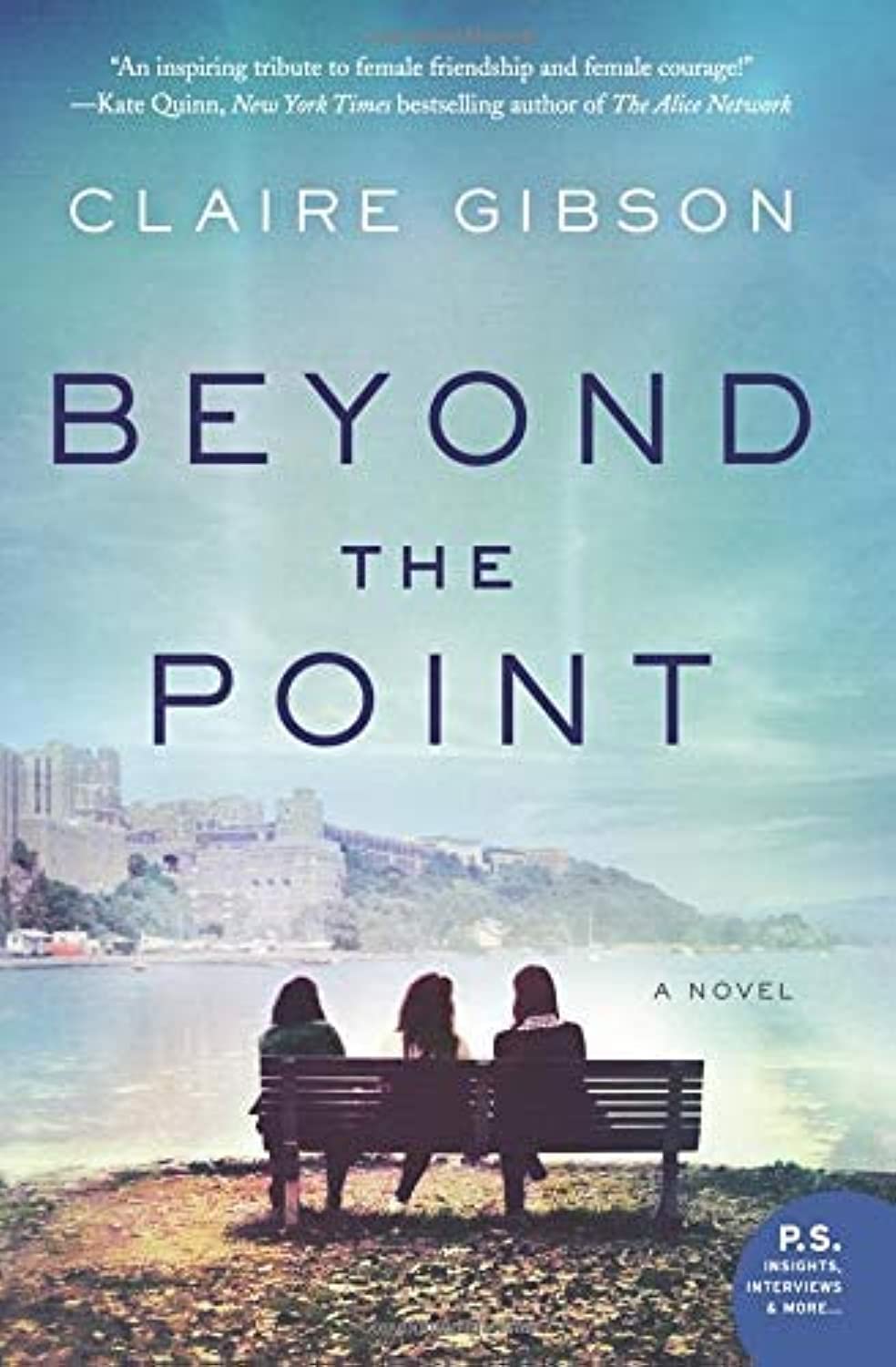 Beyond the Point: Three Women at West Point Finding Courage, Duty, and Friendship After 9/11