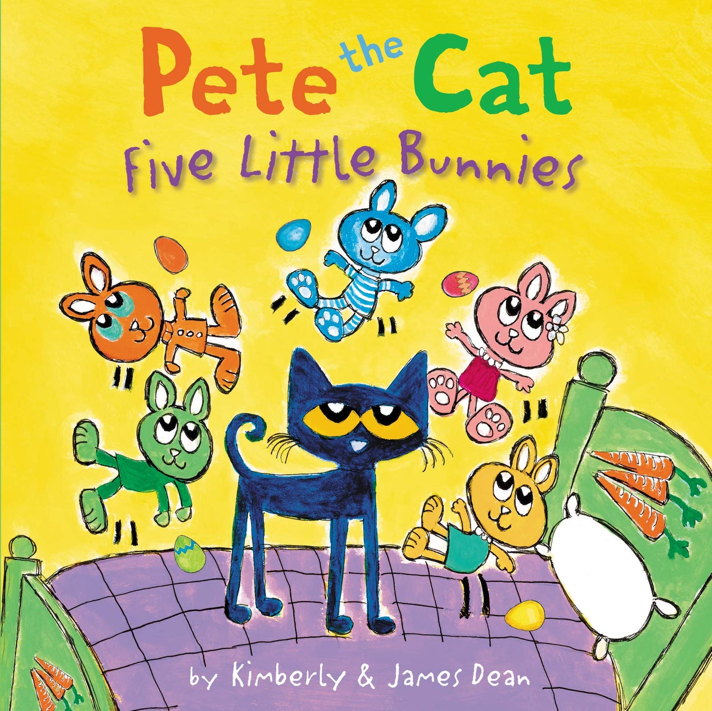 Pete the Cat: Five Little Bunnies: An Easter And Springtime Book For Kids - 4641