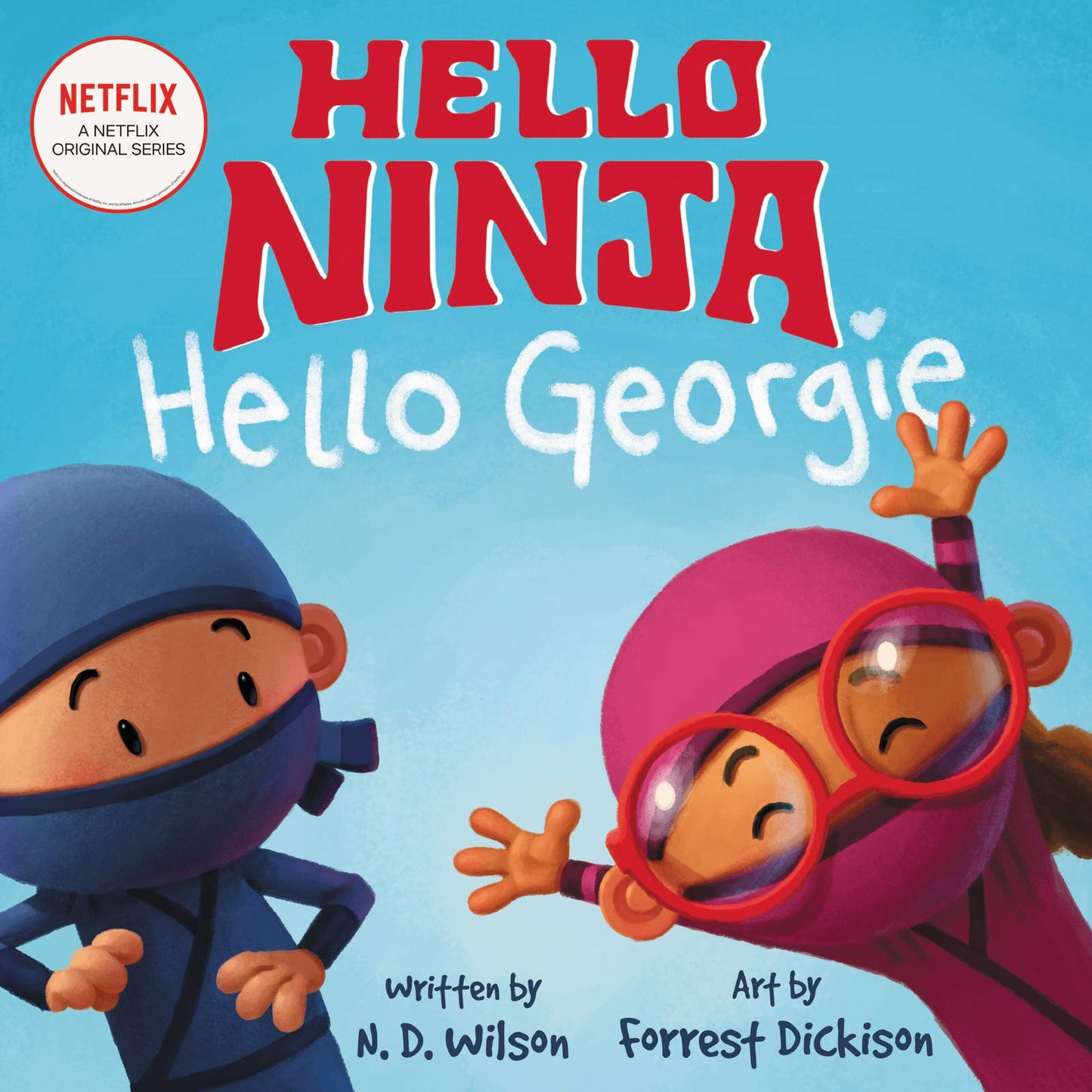 Hello, Ninja. Hello, Georgie. - 6883