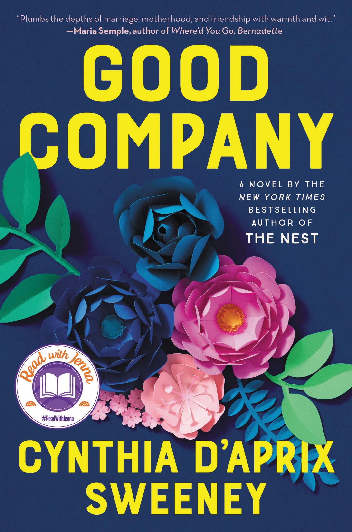 GOOD COMPANY: A NOVEL