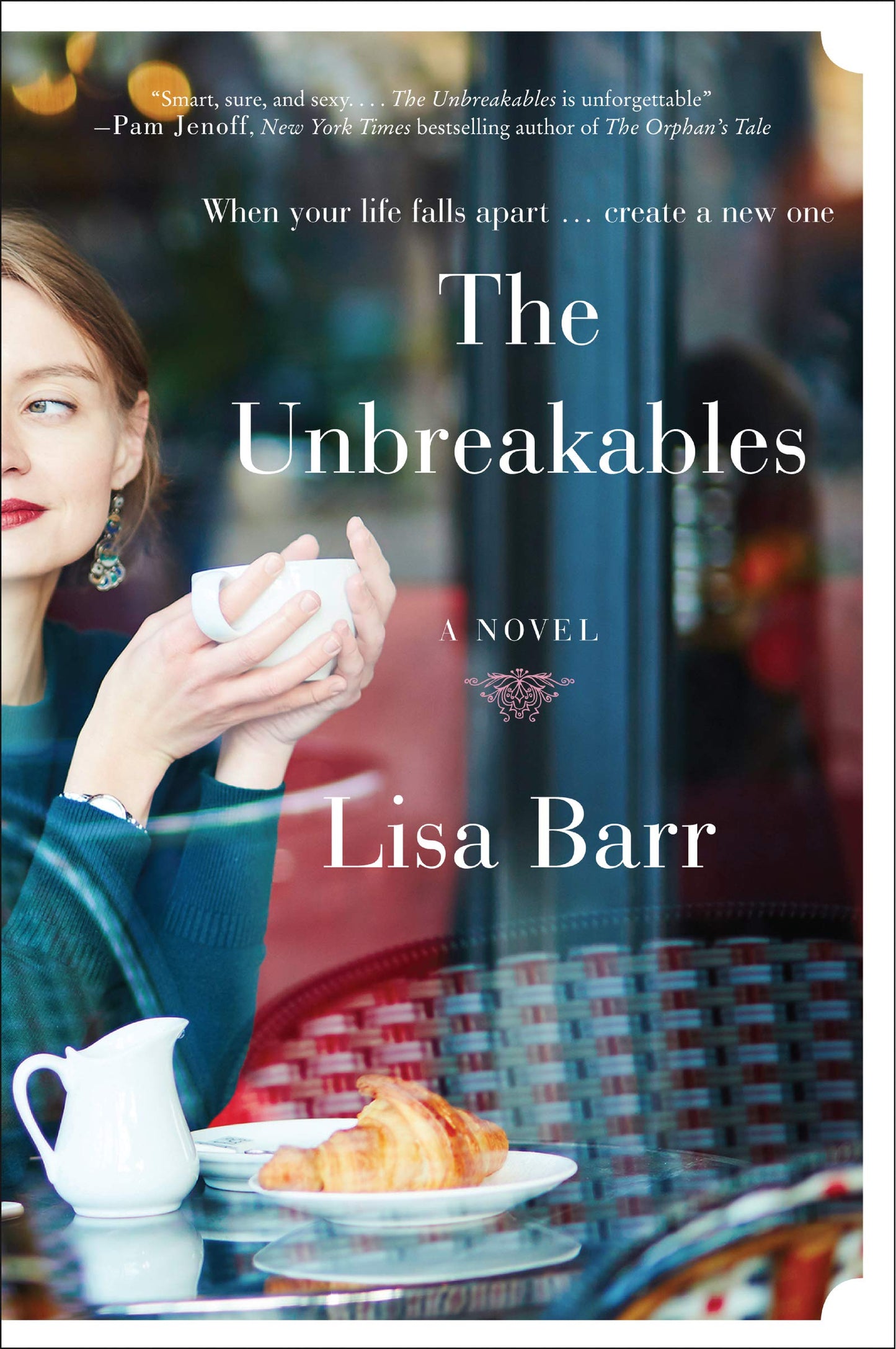 The Unbreakables: A Novel - 7839
