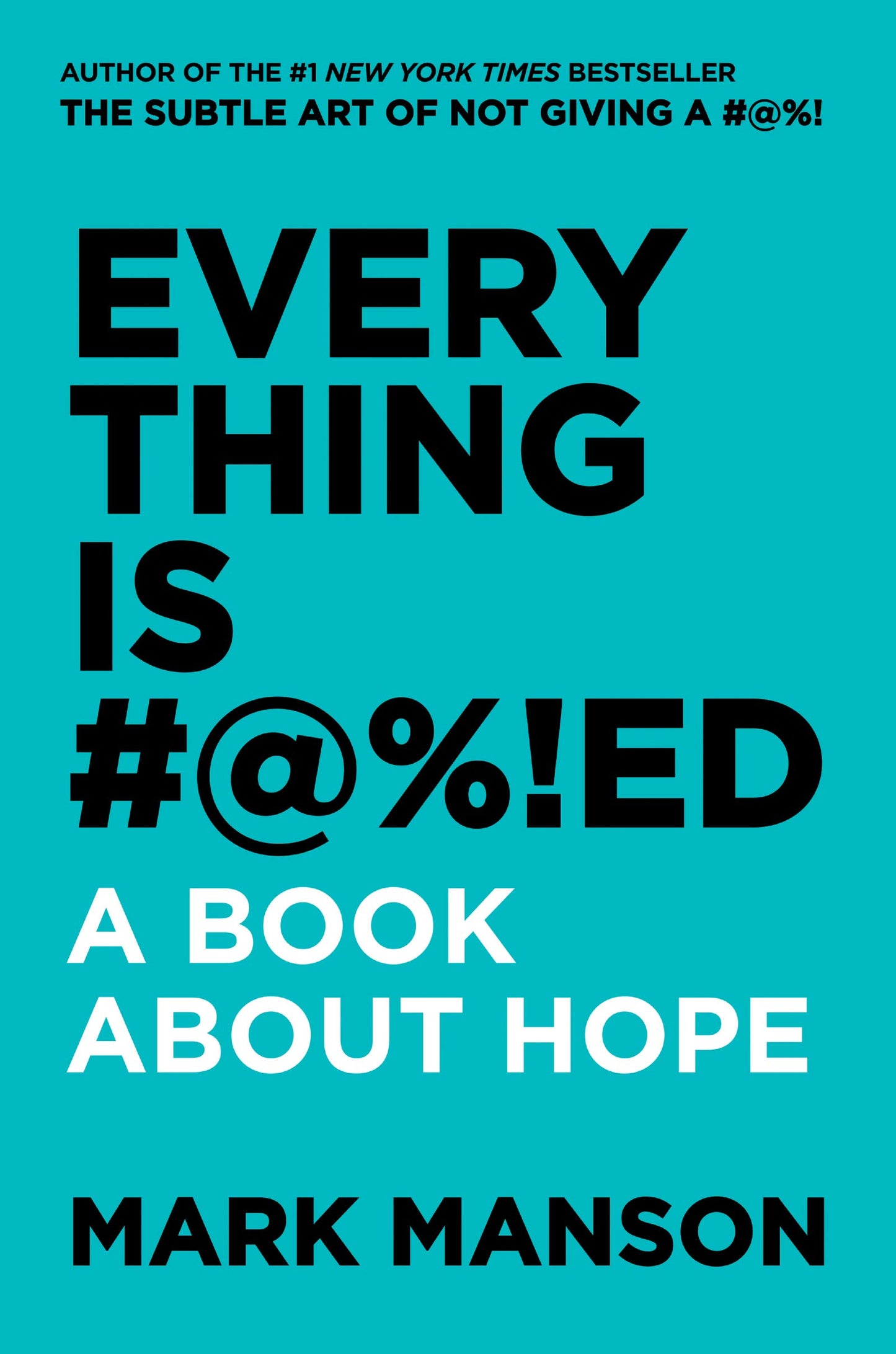 Everything is #@%!ed