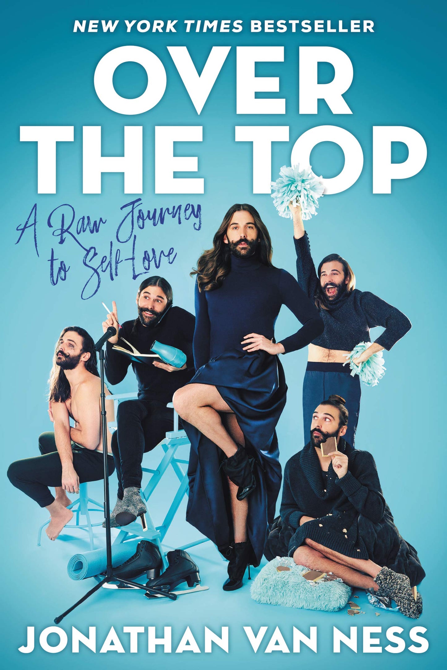 Over the Top: A Raw Journey to Self-Love – The New York Times Bestselling Raw Memoir of Self-Love from a Star of Queer Eye on Netflix