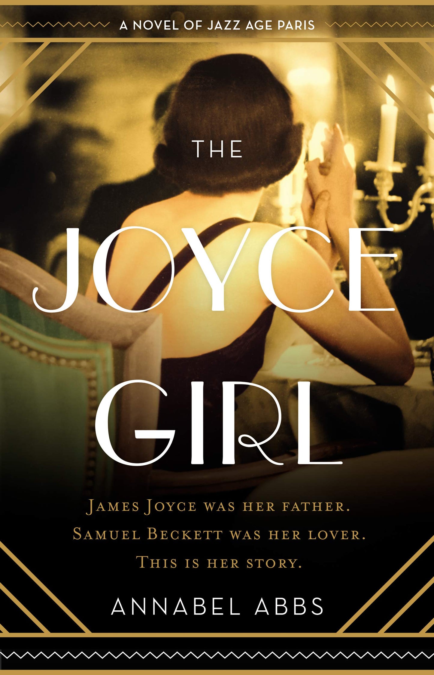 The Joyce Girl: A Novel of Jazz Age Paris - 3812