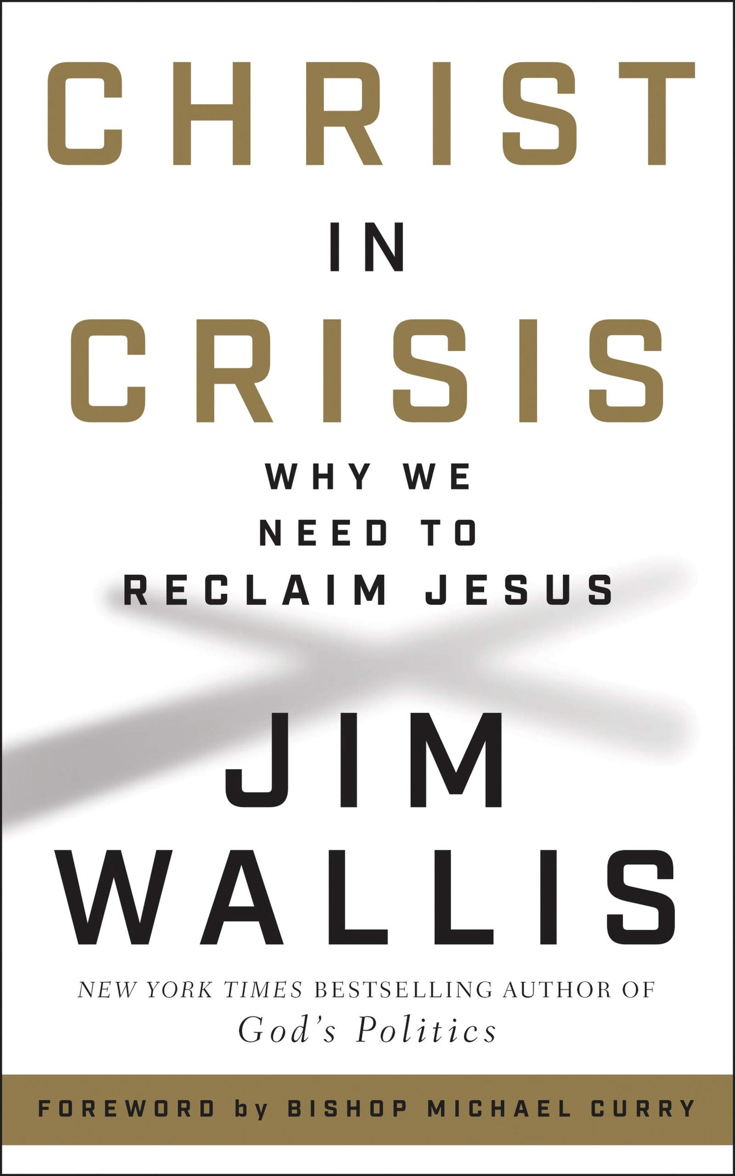 CHRIST IN CRISIS: WHY WE NEED TO