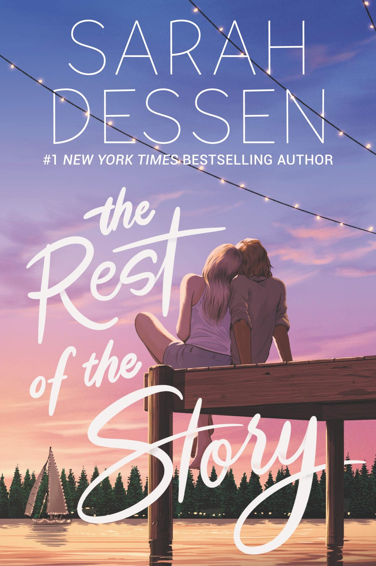 The Rest of the Story: A Coming-of-Age YA Novel of Family Secrets, Identity, and Magical Summer Romance