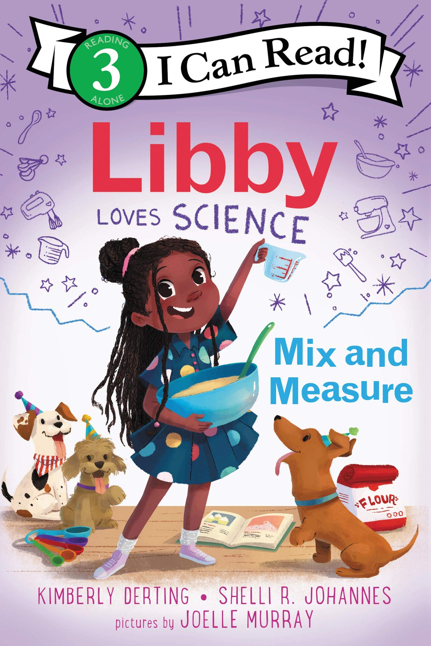 Libby Loves Science: Mix and Measure (I Can Read Level 3) - 485