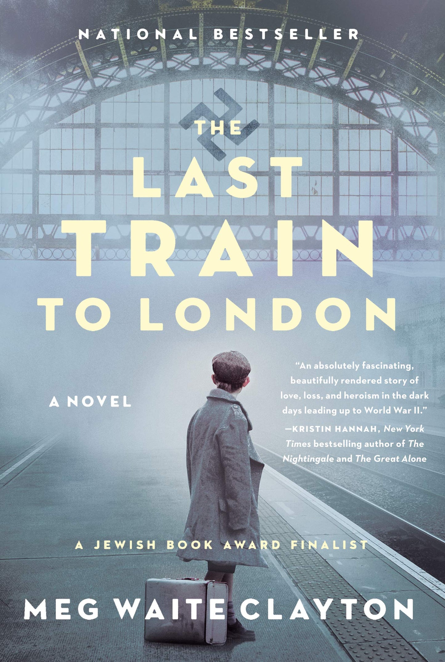 THE LAST TRAIN TO LONDON: A NOVE