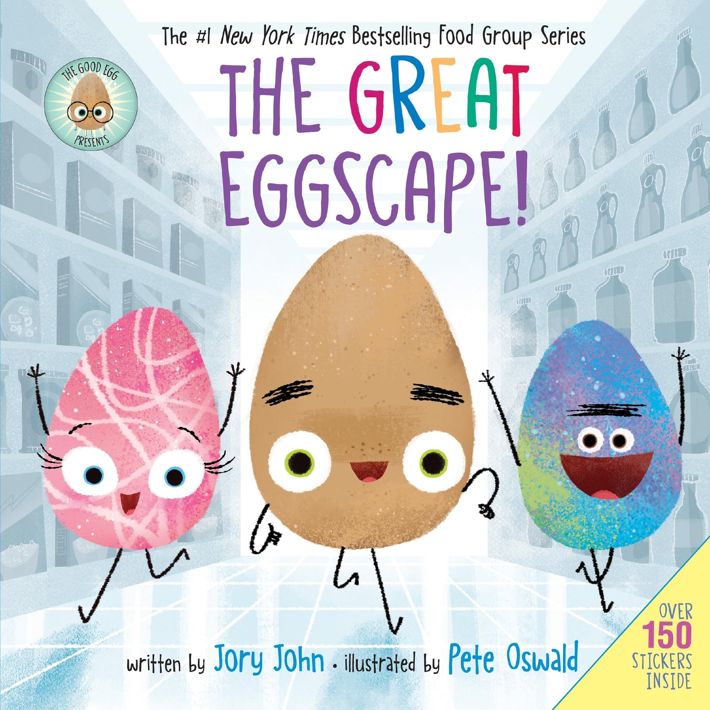 The Good Egg Presents: The Great Eggscape!: Over 150 Stickers Inside: An Easter And Springtime Book For Kids (The Food Group) - 2975