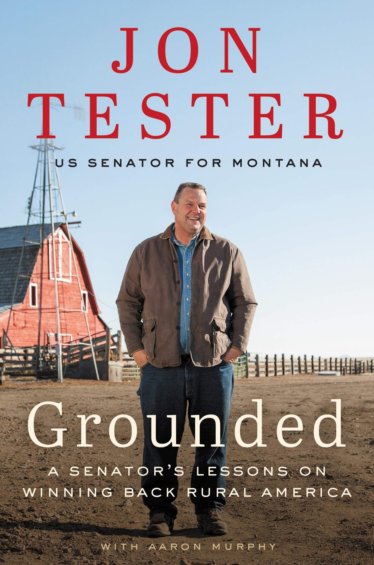 Grounded: A Senator’s Lessons on Winning Back Rural America