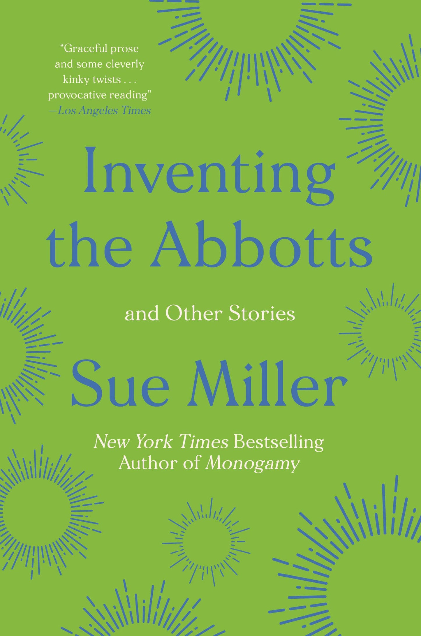 Inventing the Abbotts: Contemporary Short Stories of Women Navigating Family Drama and Desire