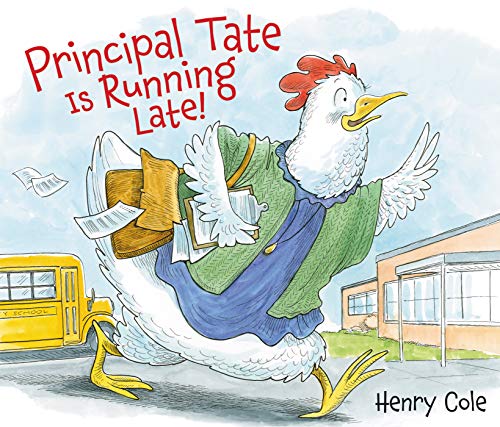Principal Tate Is Running Late!: An Inspiring Picture Book About Teamwork for Kids (Ages 4-8)