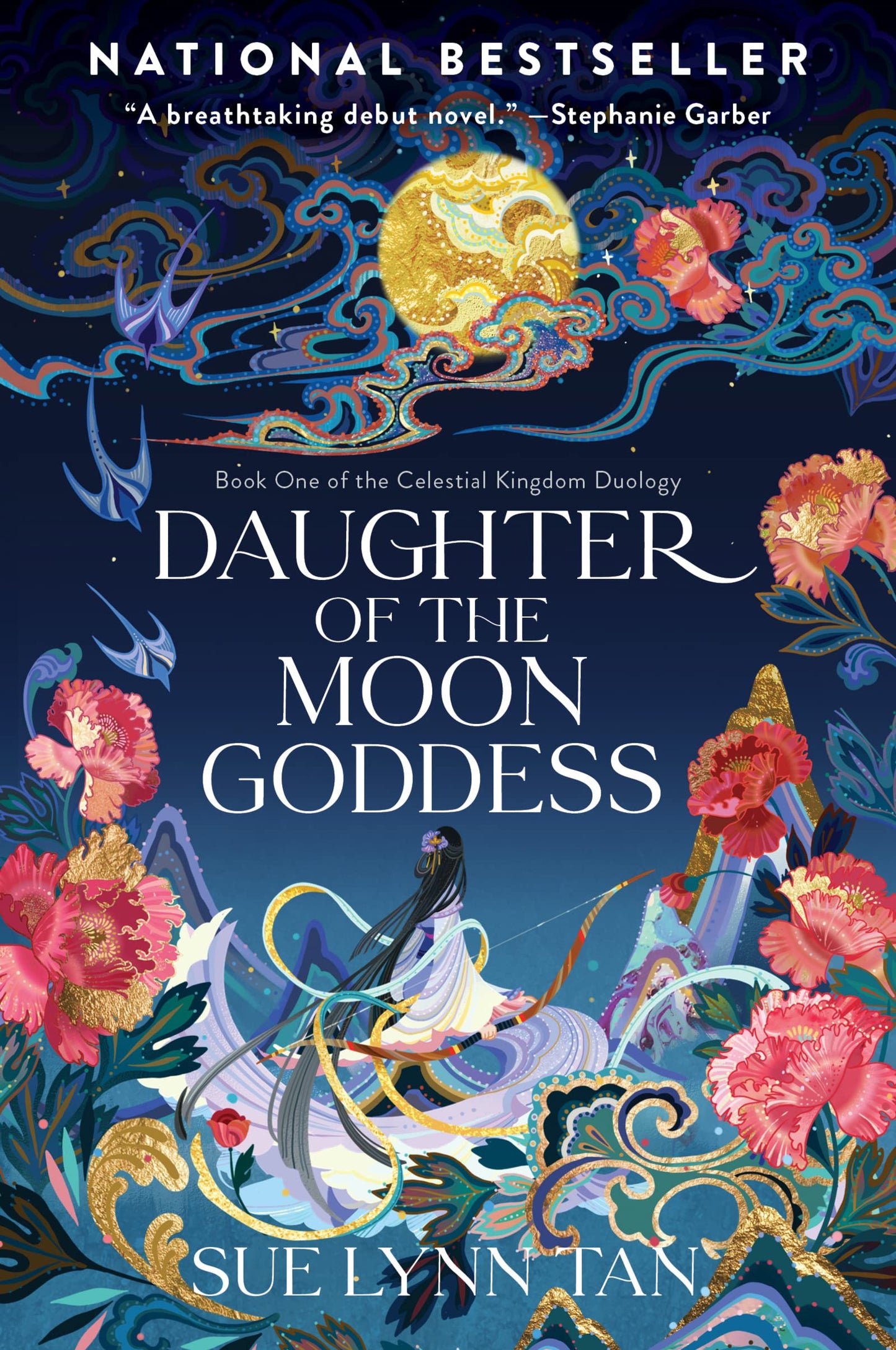 Daughter of the Moon Goddess: A Sweeping, Romantic Fantasy inspired by Mythology of Love, Betrayal, and Destiny―The First Book in the Celestial Kingdom Duology (Celestial Kingdom, 1)