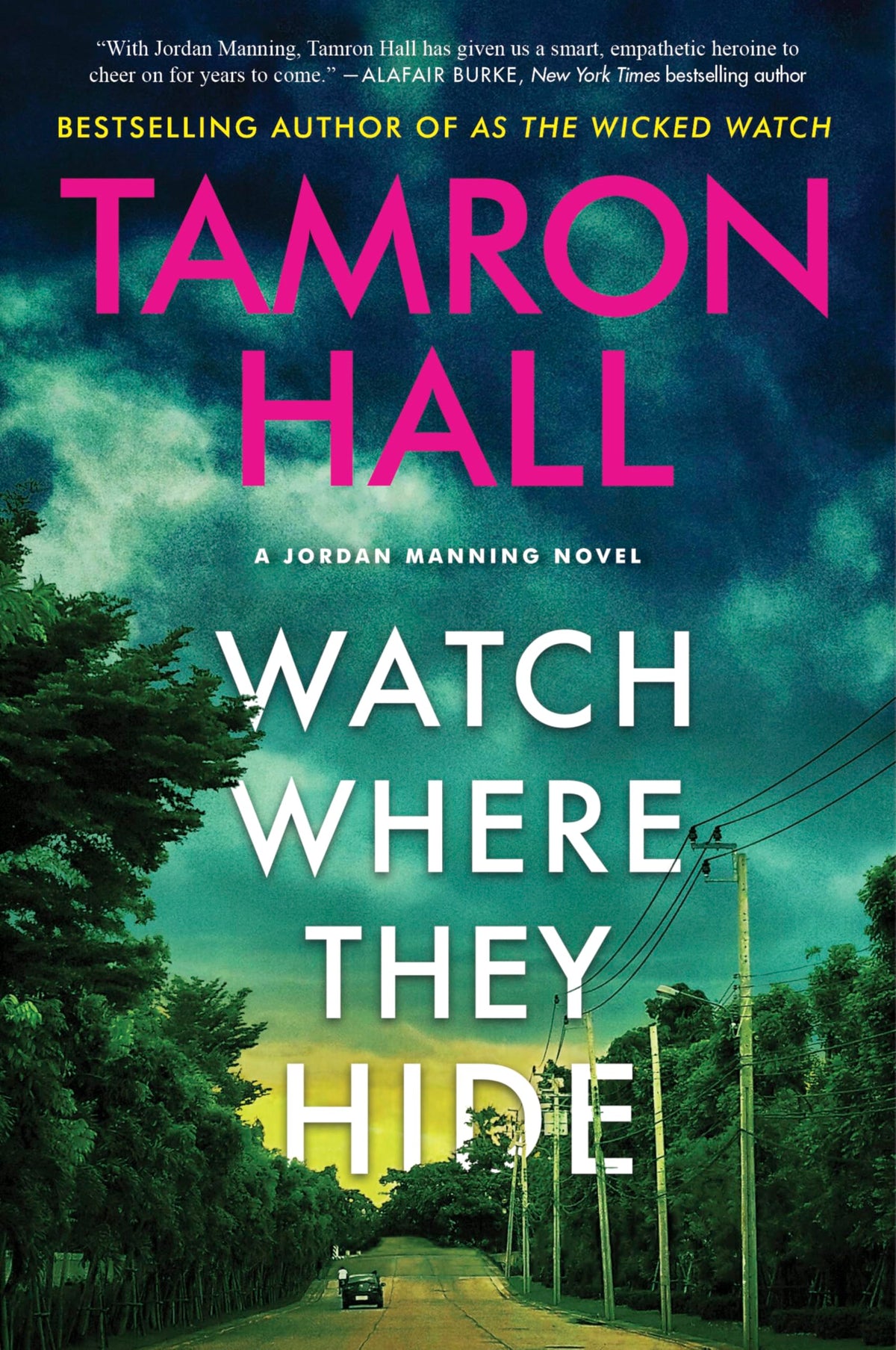 Watch Where They Hide: A Jordan Manning Novel (Jordan Manning series, 2)