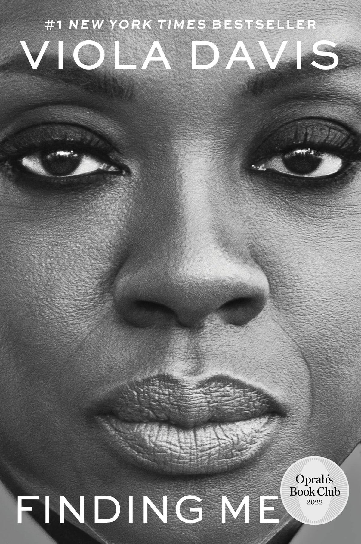 Finding Me: An Inspiring Memoir of Overcoming Adversity, Embracing Authenticity, and Celebrating Self-Love
