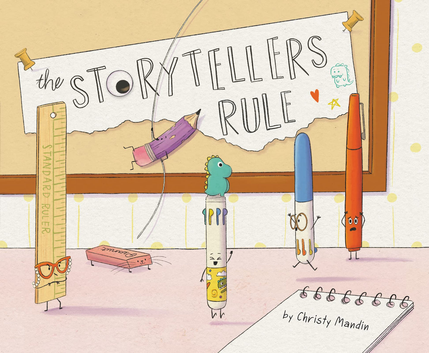 The Storytellers Rule: A Sweet Picture Book About Writing Ideas and Inspiration for Kids (Ages 4-8)