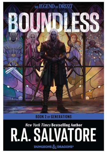 Boundless: A Riveting Adventure with Drizzt Do'urden in a New Era of Forgotten Realms (Generations, 2)