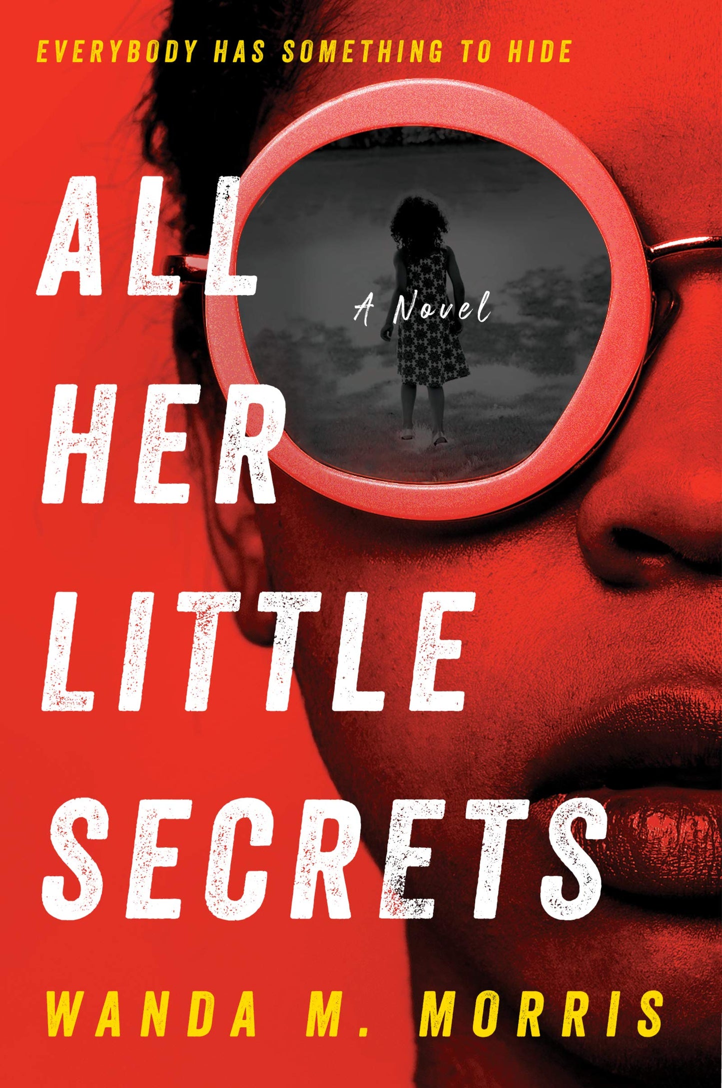 All Her Little Secrets: A Novel - 8099
