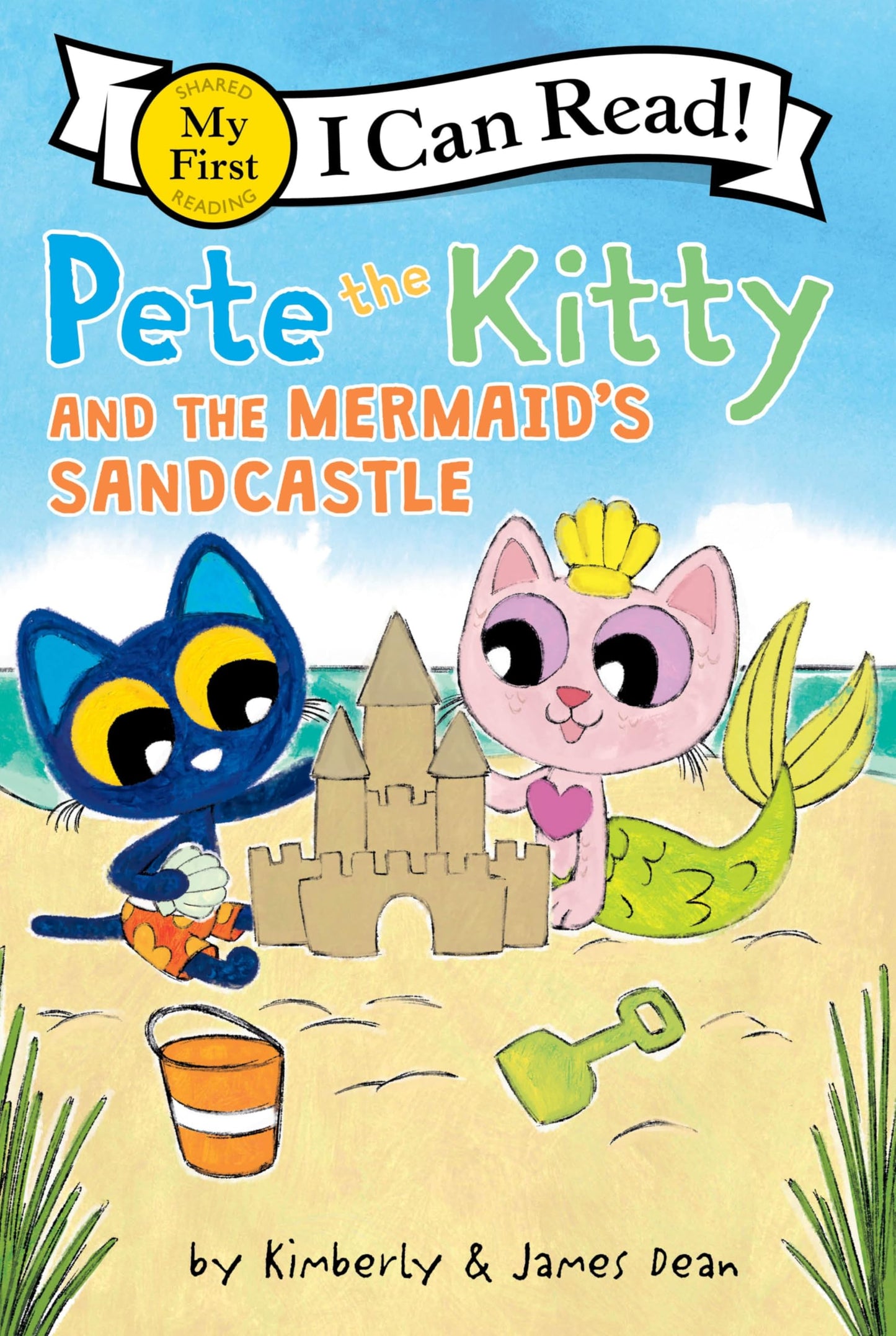 Pete the Kitty and the Mermaid's Sandcastle: A Magical Ocean Adventure and Counting Story for Children (Ages 4-8) (My First I Can Read)
