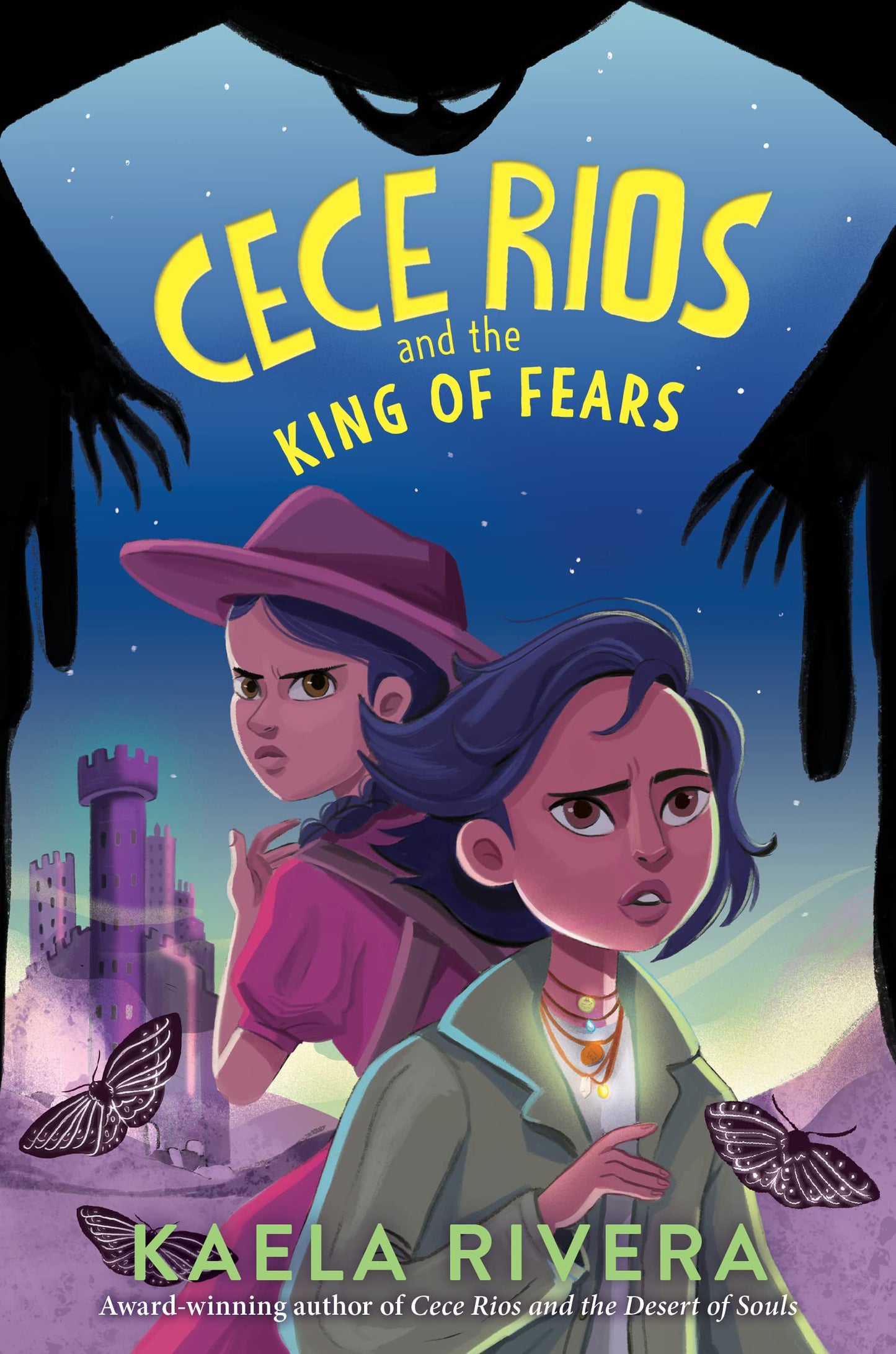 Cece Rios and the King of Fears: The Thrilling Sequel About Two Sisters and the Criatura King for Children (Ages 8-12)