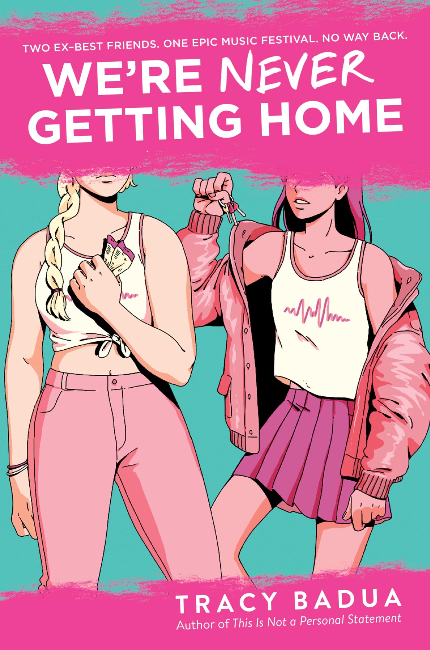 We're Never Getting Home: A Tender YA Story of Best Friends Finding Their Way Back After a Chaotic Festival Night