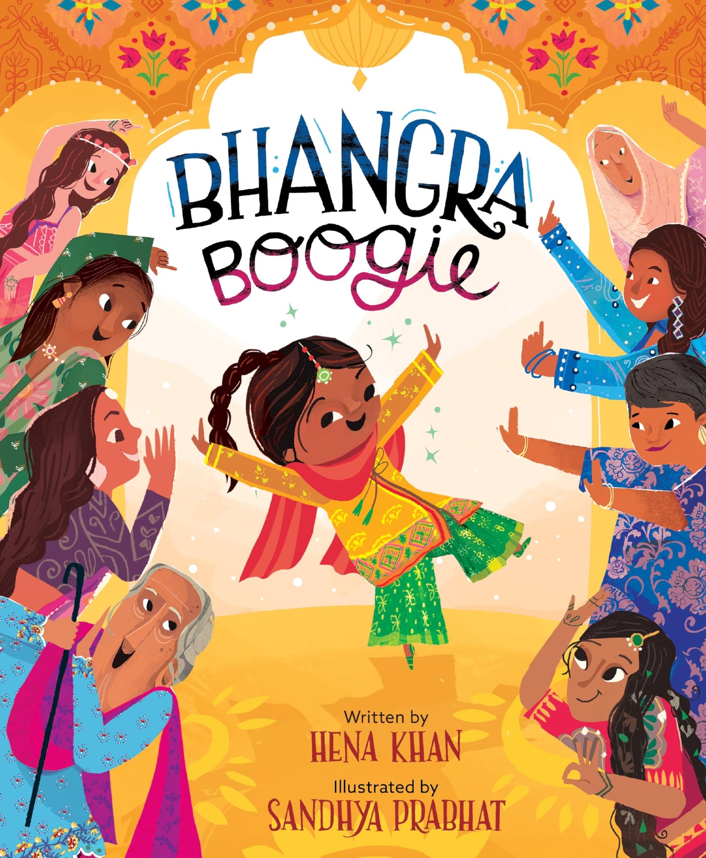 Bhangra Boogie: A Vibrant Picture Book About Dancing and Family at a Mehndi for Kids (Ages 4-8)