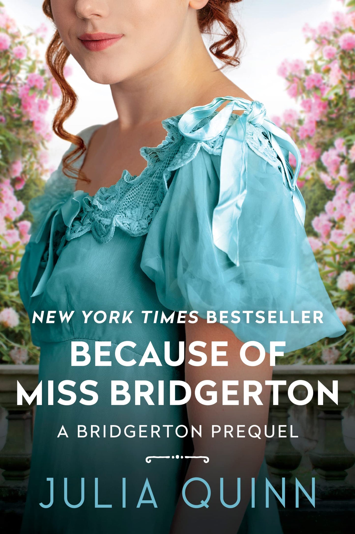 Because of MIss Bridgerton: A Bridgerton Prequel (A Bridgerton Prequel, 1) - 5595