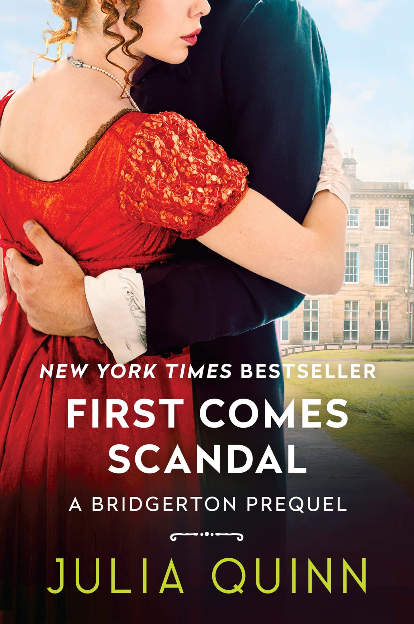 First Comes Scandal: A Bridgerton Prequel―A Historical Romance of Abduction, Choices, and Unexpected Love - 7451