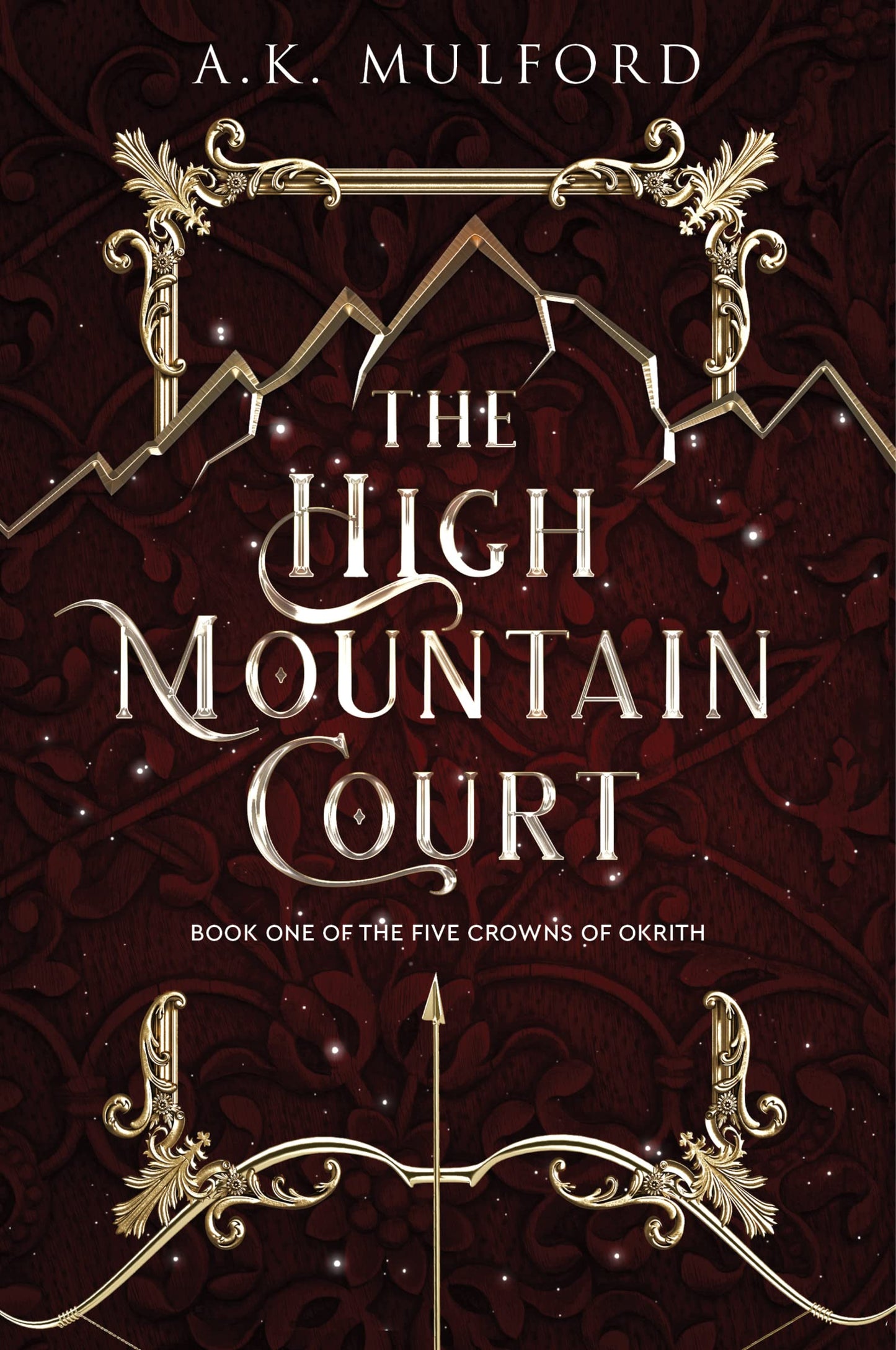 The High Mountain Court: A Witchy Spellbinding Fantasy Adventure with a Touch of Romance, Embark on a Quest to Find Lost Relics with Remy and Her Companions (The Five Crowns of Okrith, 1)