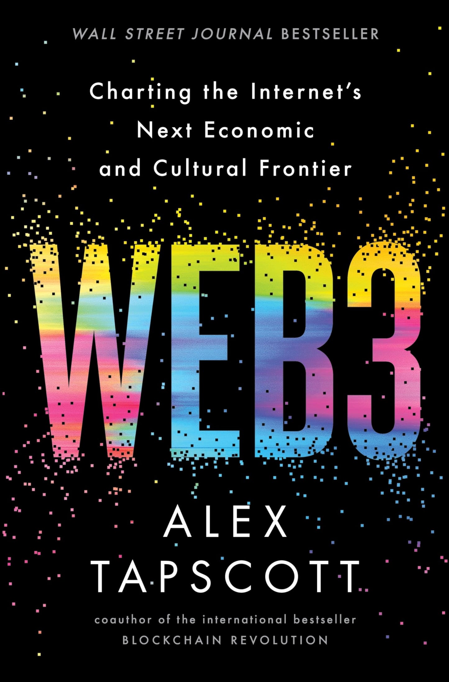 Web3: Charting the Internet's Next Economic and Cultural Frontier - 8651