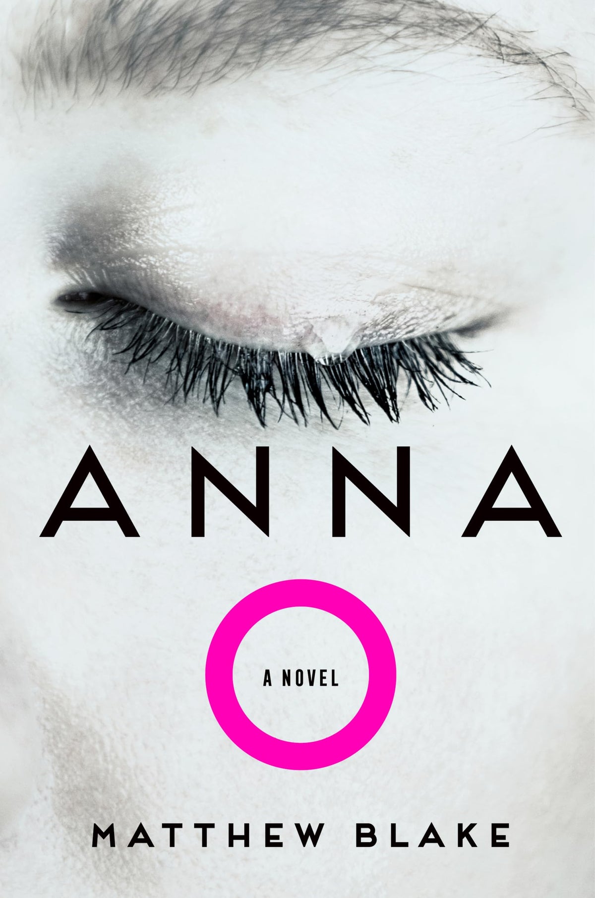 Anna O: A Novel: A Psychological Thriller