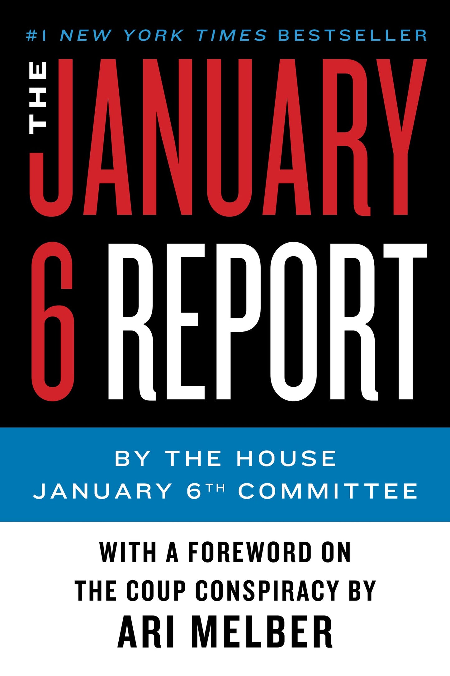 THE JANUARY 6 REPORT