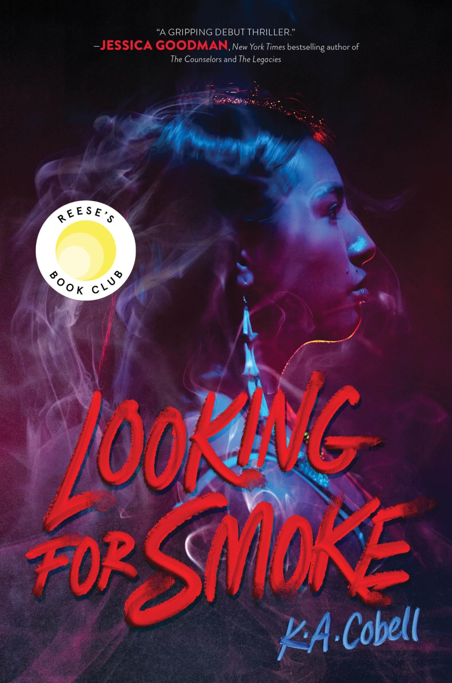 Looking for Smoke: A Reese's Book Club Pick