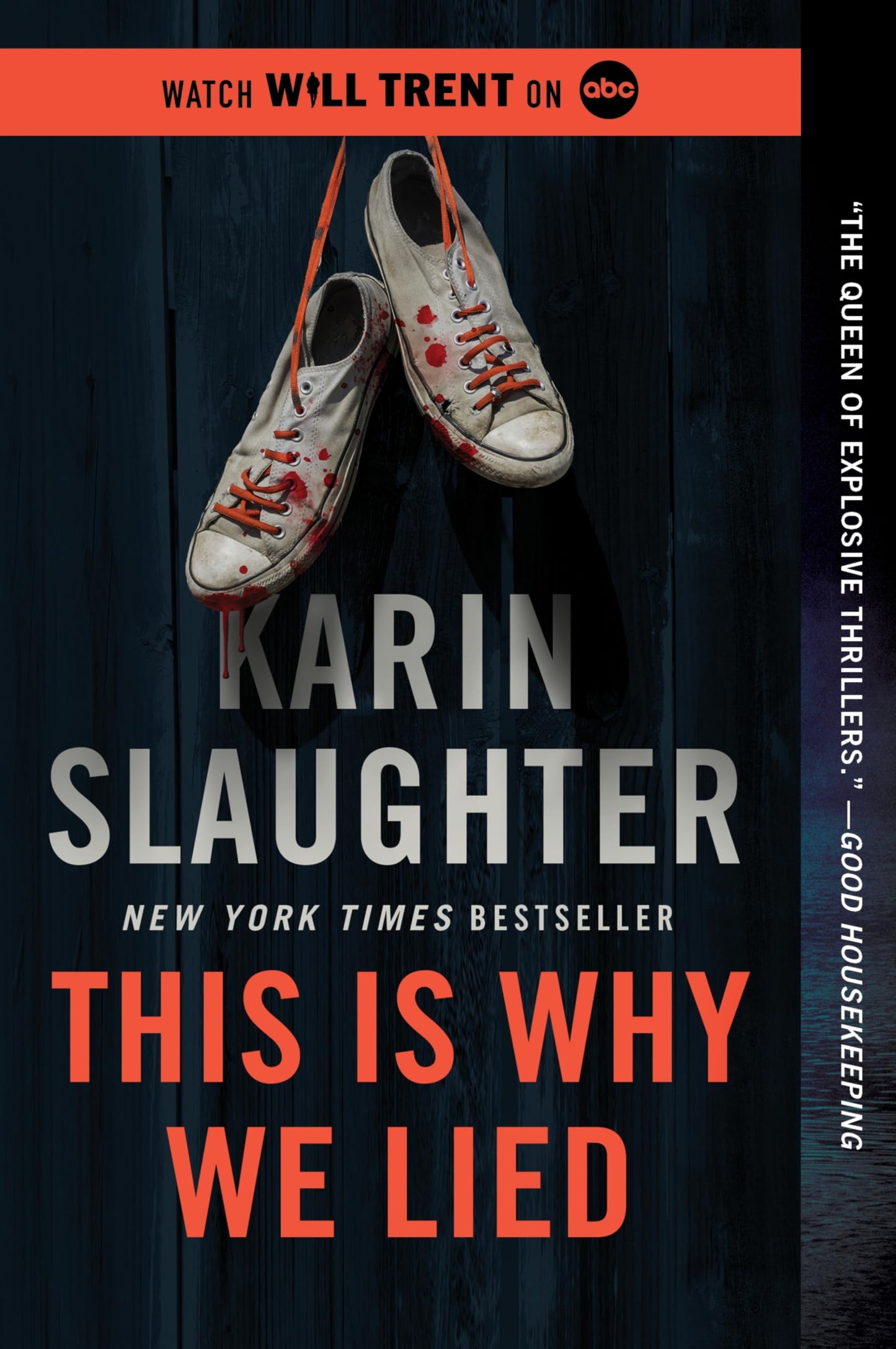 This Is Why We Lied: A Will Trent Thriller―A Gripping Murder Mystery Set in an Off-the-Grid Lodge Where Everyone is a Suspect (Will Trent, 12)