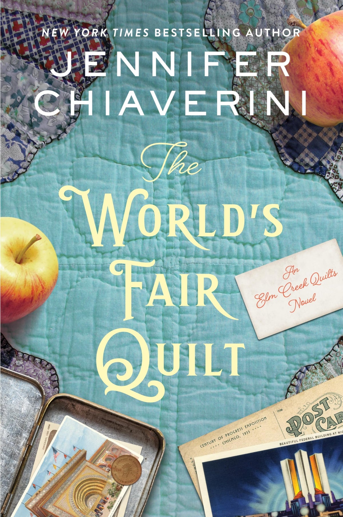 The World's Fair Quilt: An Elm Creek Quilts Novel – A Story of Two Sisters, a Great Depression Contest, and a Troubling Secret (The Elm Creek Quilts Series, 23)