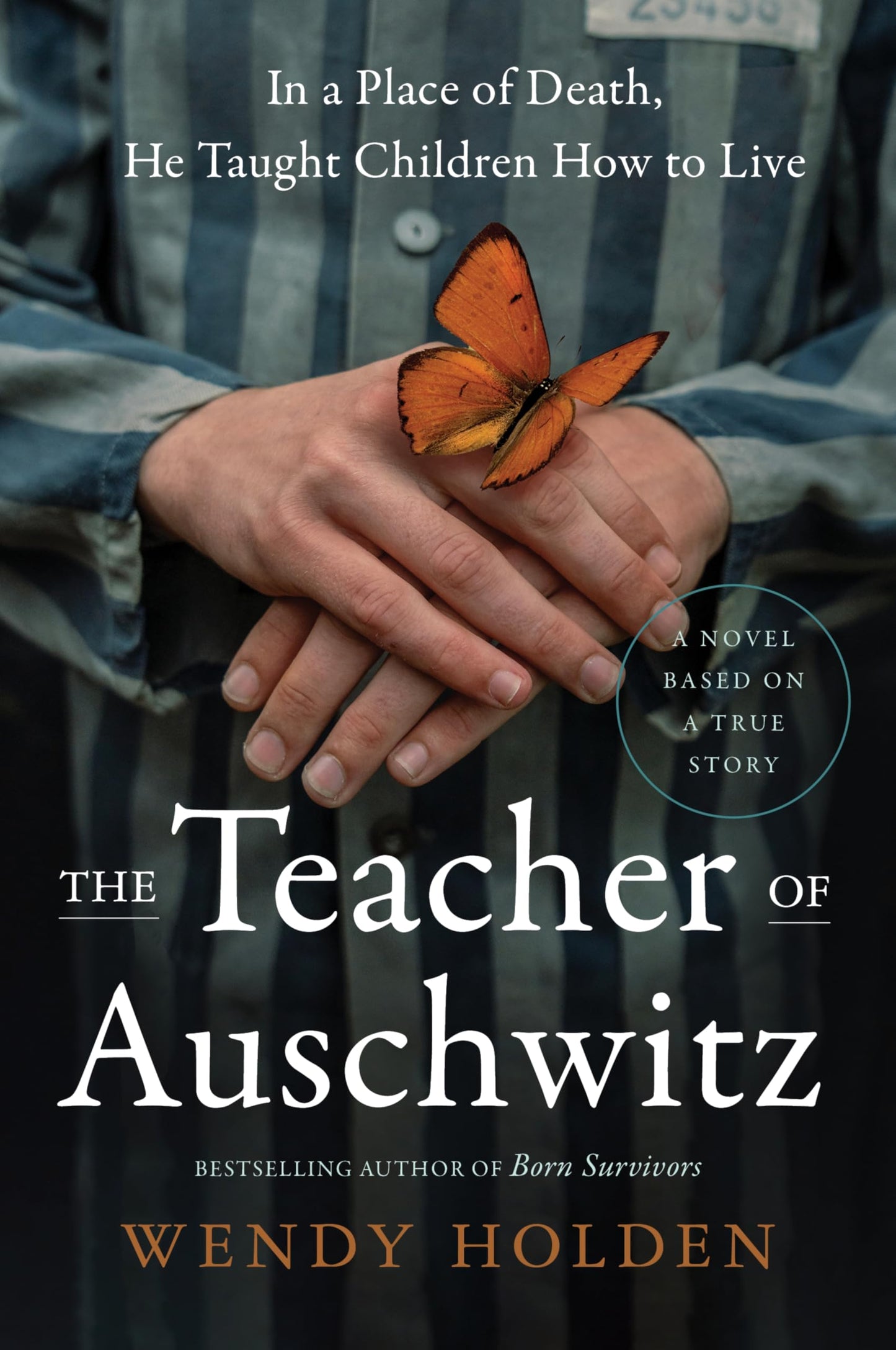 The Teacher of Auschwitz: A Novel - 9437