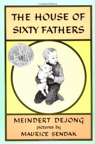 The House of Sixty Fathers: A Newbery Honor Award Winner - 9114