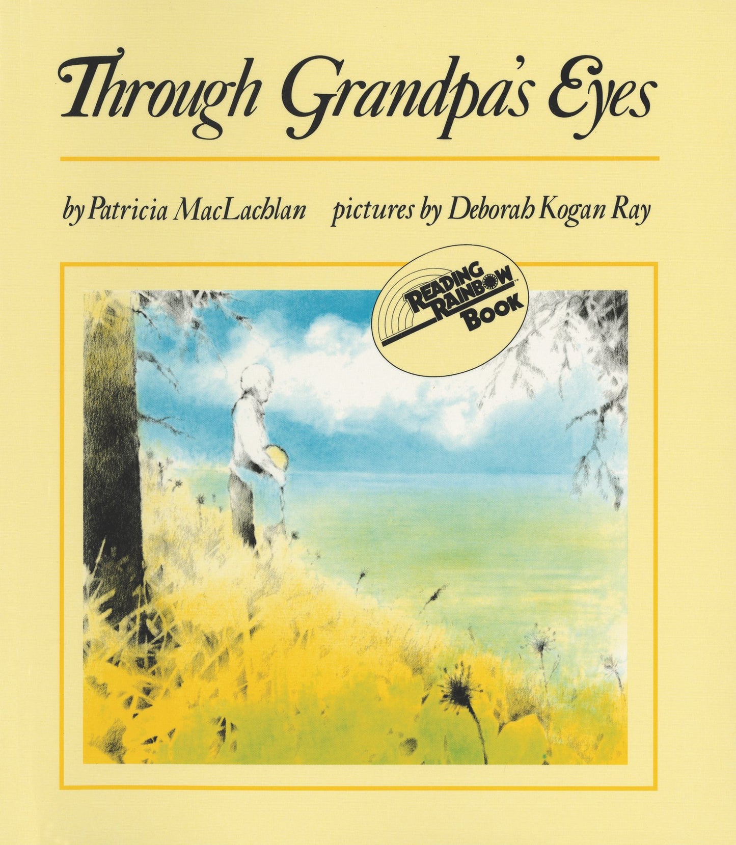 Through Grandpa's Eyes: A Touching Story About Learning from a Blind Grandfather for Children (Ages 4-8) (Reading Rainbow Books)
