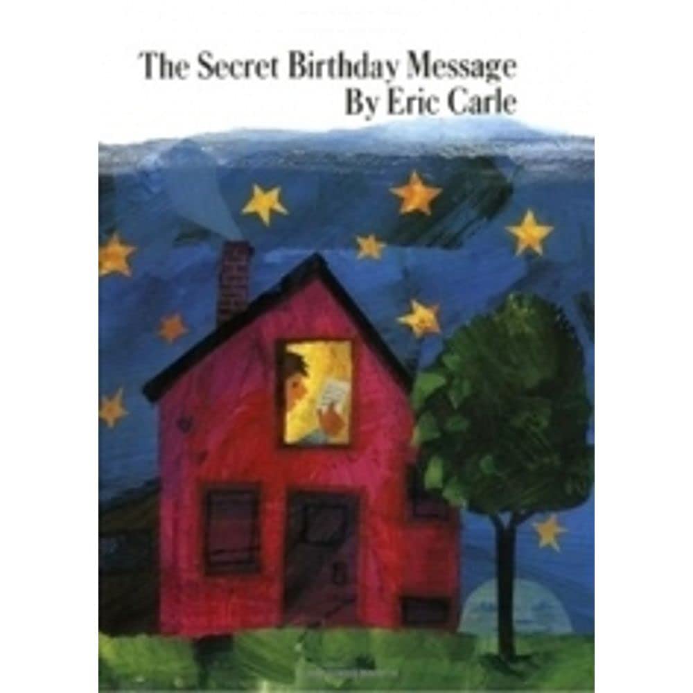 The Secret Birthday Message: A Fun Eric Carle Picture Book About Coded Adventures for Children (Ages 4-8)