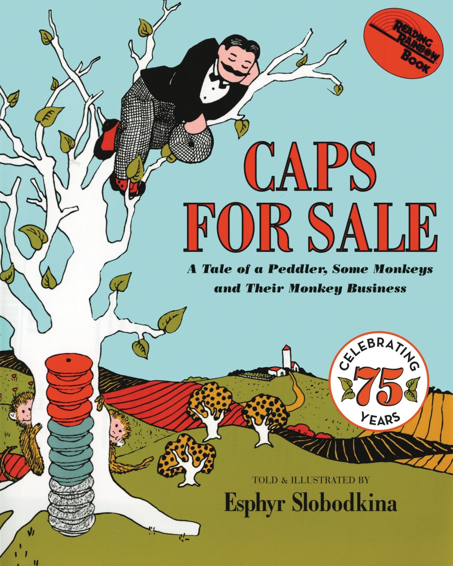 Caps for Sale: A Tale of a Peddler, Some Monkeys and Their Monkey Business - 6830