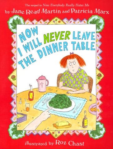 Now I Will Never Leave the Dinner Table