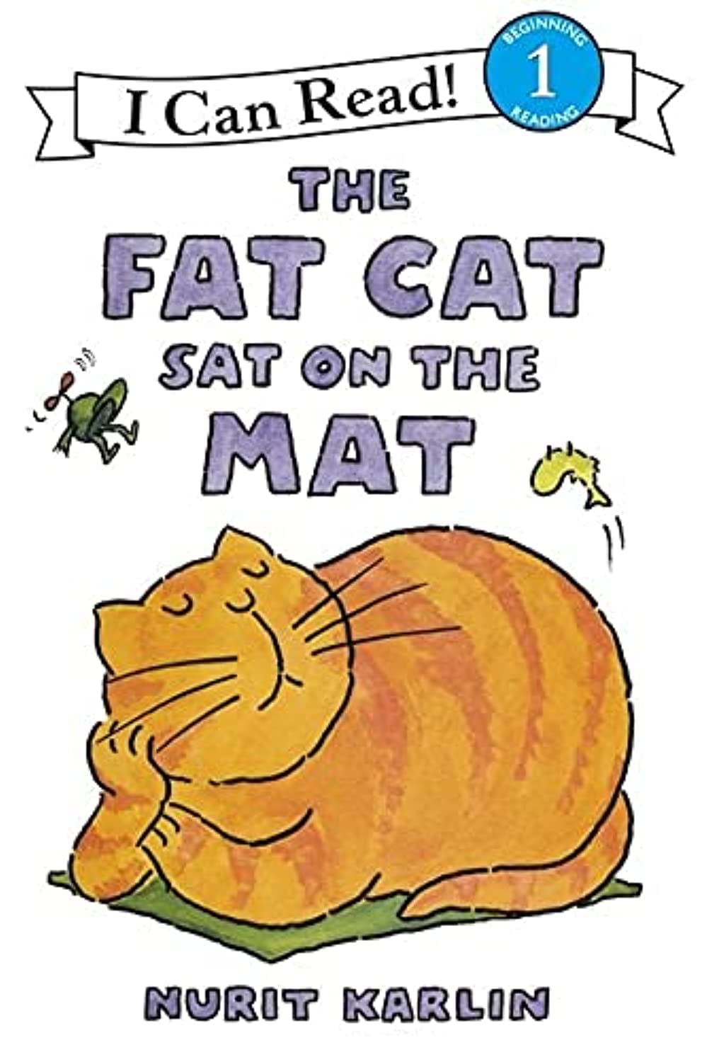 The Fat Cat Sat on the Mat (I Can Read Level 1) - 4038
