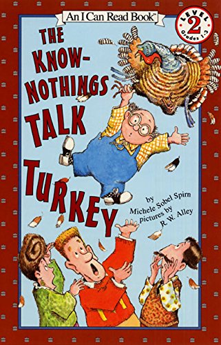 The Know-Nothings Talk Turkey (I Can Read Level 2)