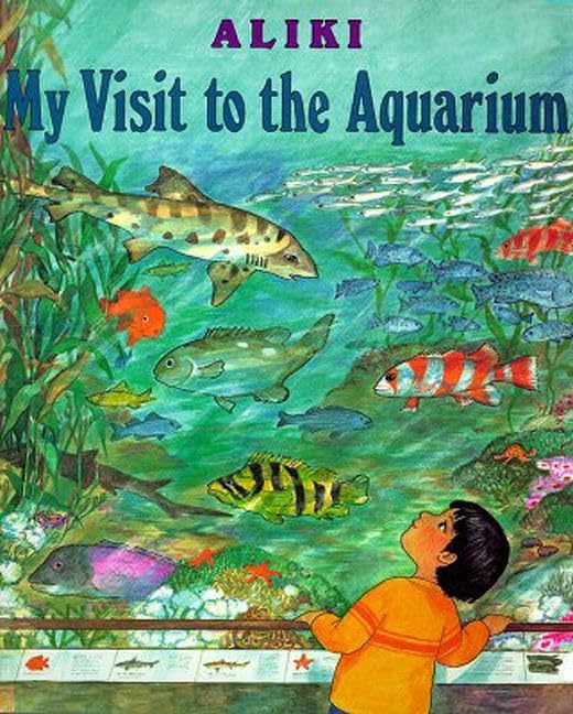 My Visit to the Aquarium (Trophy Picture Books (Paperback)) - 703